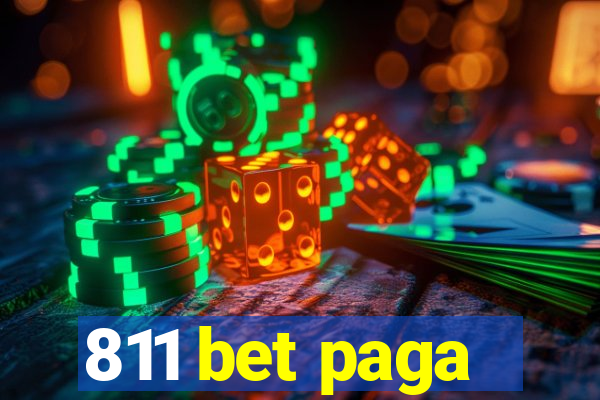 811 bet paga